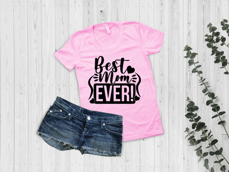 Best Mom Ever DESIGN - Print My Images