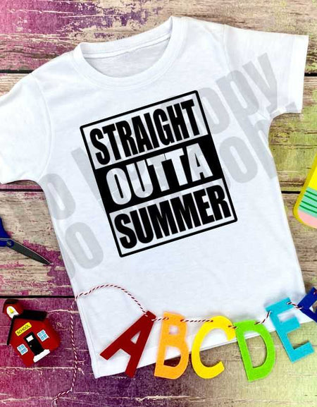 Straight Outta Summer Screen Print Transfer - Print My Images
