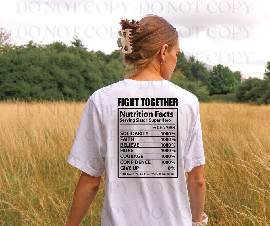 Fight Together Nutrition Facts Screen Print Transfer - Print My Images