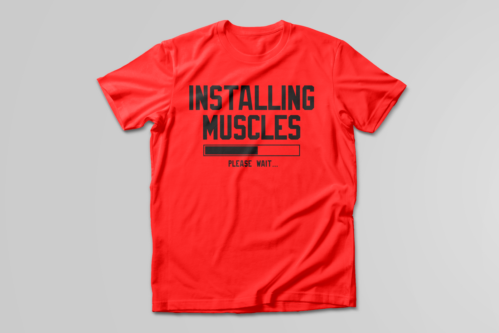 Installing Muscles Please Wait T-SHIRT - Print My Images