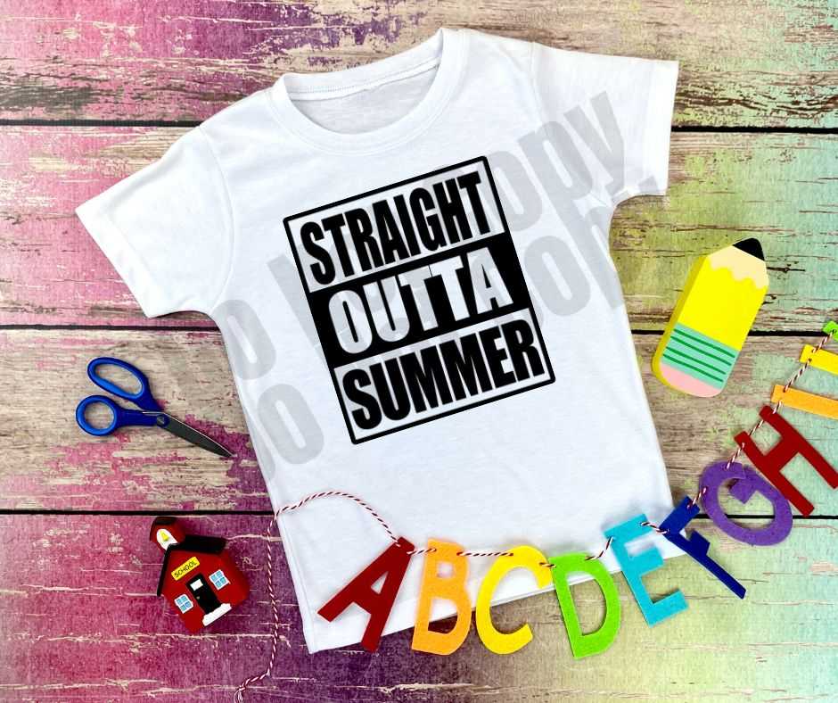 Straight Outta Summer Screen Print Transfer - Print My Images