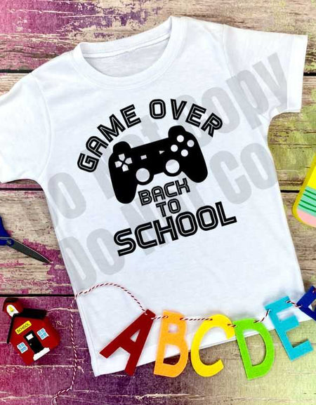 Game Over Back To School Screen Print Transfer - Print My Images