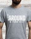 Mess Around and Find Out Screen Print Transfer - Print My Images