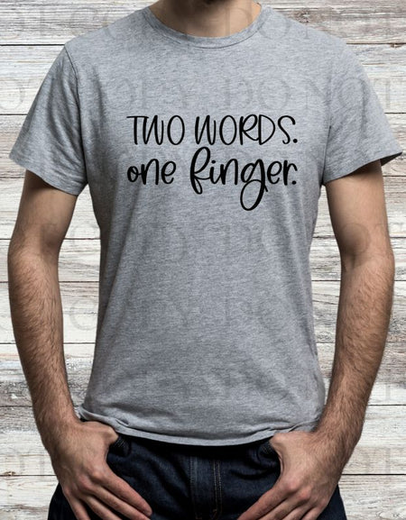 Two Words One Finger Screen Print Transfer - Print My Images