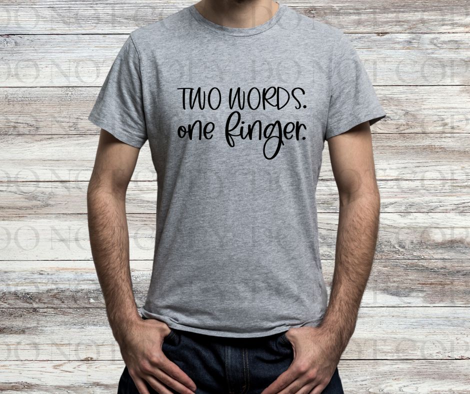 Two Words One Finger Screen Print Transfer - Print My Images