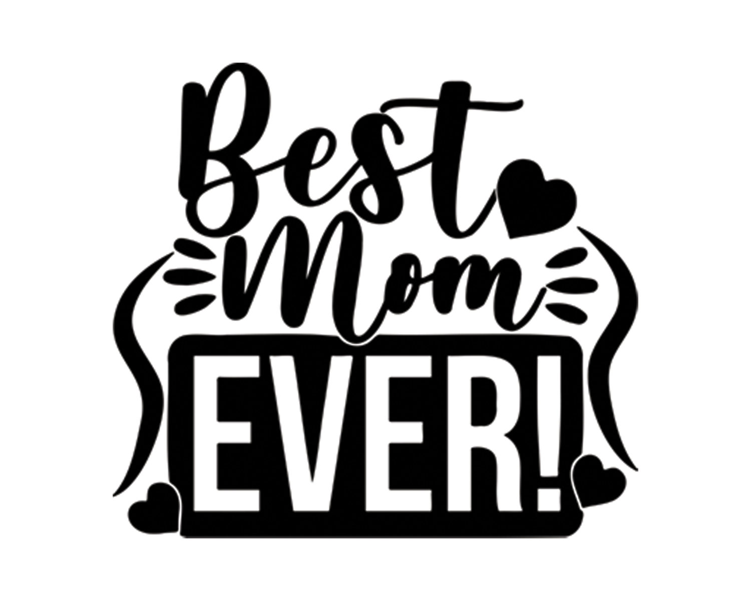Best Mom Ever T-Shirt - Print My Images