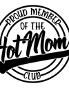 Hot Moms Club Design - Print My Images